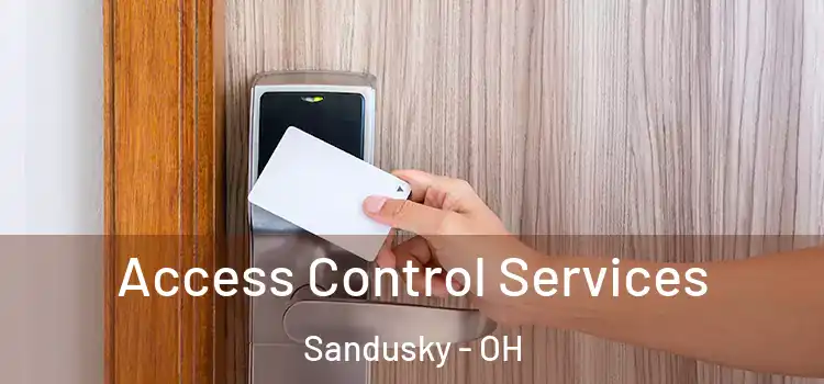 Access Control Services Sandusky - OH