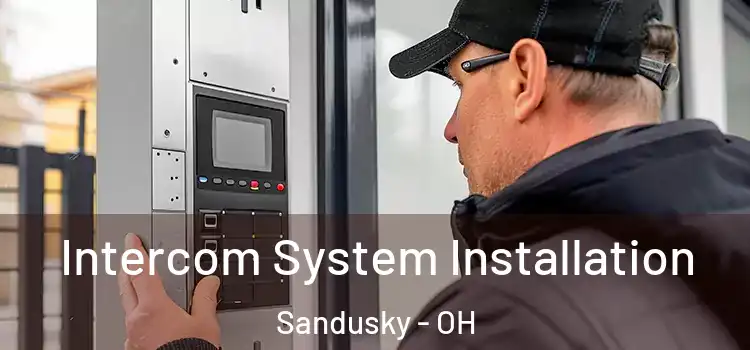 Intercom System Installation Sandusky - OH