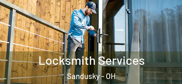 Locksmith Services Sandusky - OH