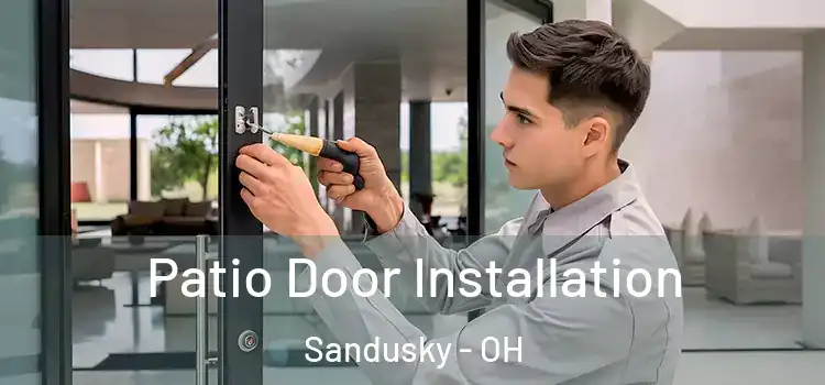 Patio Door Installation Sandusky - OH