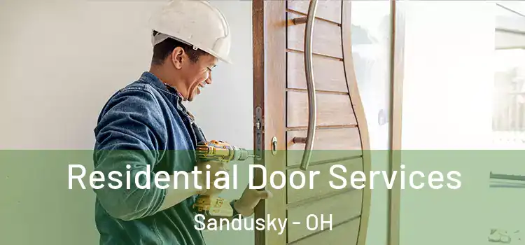 Residential Door Services Sandusky - OH